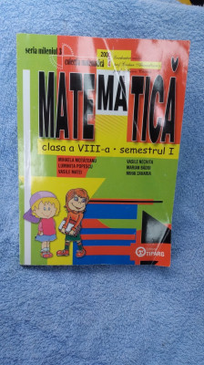 MATEMATICA CLASA VIII A - POPESCU , MATEI ,ZAHARIA ,BADOI foto