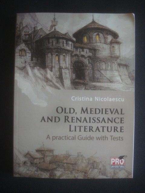 C. Nicolaescu - Old, medieval and renaissance literature
