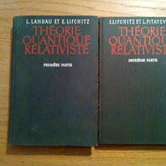 THEORIE QUANTIQUE RELATIVISTE - 2 Vol. - L. Landau, E. Lifchitz - Editions MIR