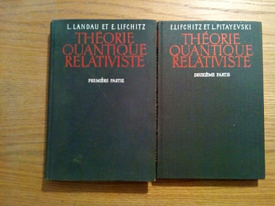 THEORIE QUANTIQUE RELATIVISTE - 2 Vol. - L. Landau, E. Lifchitz - Editions MIR foto