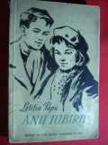 Letitia Papu - Anii Iubirii - Prima Editie 1955 ESPLA