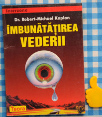 Imbunatatirea vederii Robert-Michael Kaplan foto