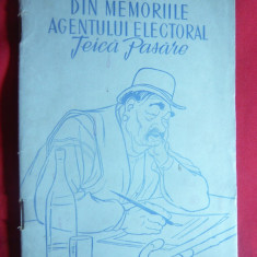 V.Em.Galan - Din memoriile agentului electoral Teica Pasare - Ed.II 1952