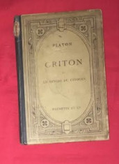 Criton ou Le devoir du citoyen : text grec comentat / Platon foto