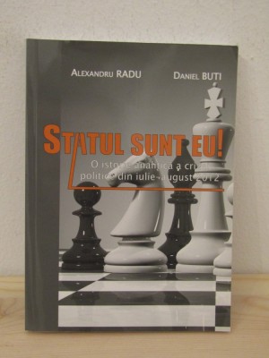 Statul sunt eu! Alexandru RaduDaniel Buti foto