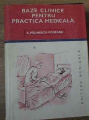 Bazele Clinice Pentru Practica Medicala Vol. 5 - A. Paunescu-podeanu ,394199 foto