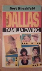 Dallas familia Ewing - Burt Hirschfeld , vol I foto
