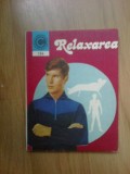 D4 Relaxarea - Gimnastica Omului Modern-Arcadie Percek (recomand lectura critica