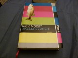 Rick Moody - Wassersucher
