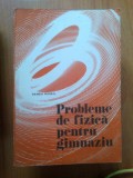 g2 Probleme De Fizica Pentru Gimnaziu - Sandu Mihail