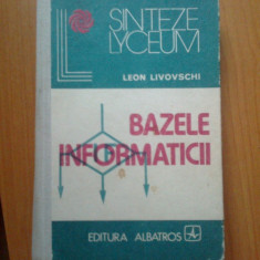 e0c BAZELE INFORMATICII / LEON LIVOVSCHI