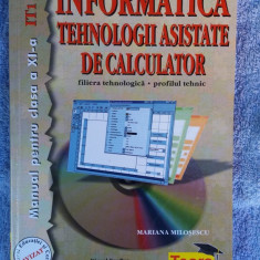 INFORMATICA TEHNOLOGII ASISTATE DE CALCULATOR tehnologica - tehnic