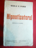 N.N.Pacu - Hipnotizatorul - Prima Ed. 1935 -Ed.Tipografia Moderna