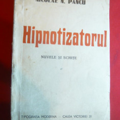 N.N.Pacu - Hipnotizatorul - Prima Ed. 1935 -Ed.Tipografia Moderna
