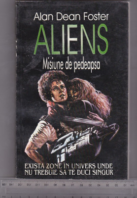 bnk ant Alan Dean Foster - Aliens - Misiune de pedeapsa ( SF ) foto