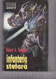 Bnk ant Robert Heinlein - Infanteria stelara ( SF ), Alta editura