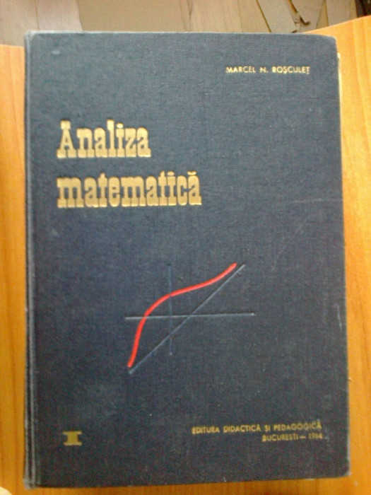 n4 Analiza Matematica - Marcel N. Rosculet (volumul 1)