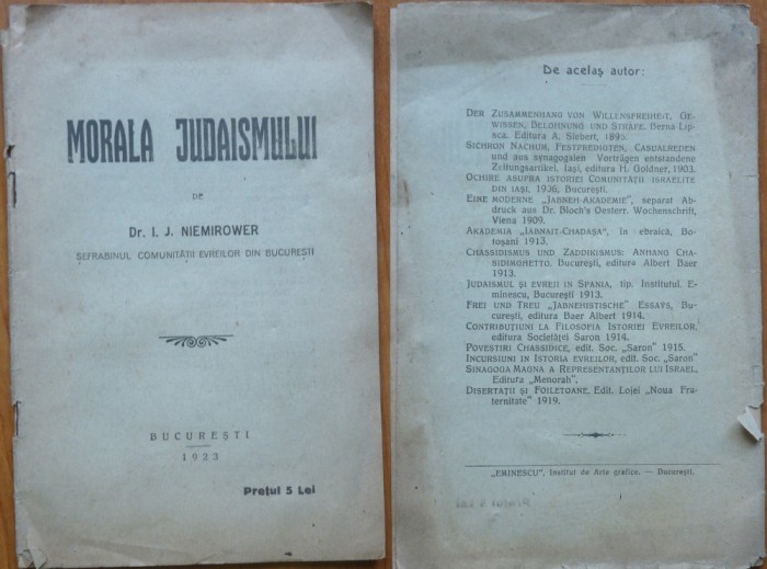 Rabinul Nemirower , Morala judaismului ( iudaismului ) , Bucuresti , 1923 ,ed. 1