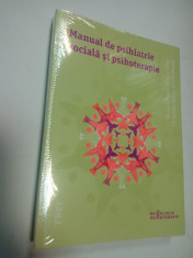 MANUAL DE PSIHIATRIE SOCIALA SI PSIHOTERAPIE - Klaus Dorner, Ursula Plog foto