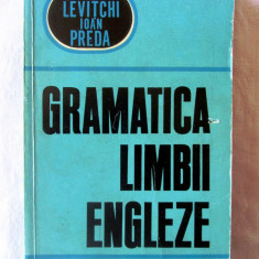 "GRAMATICA LIMBII ENGLEZE", Leon Levitchi / Ioan Preda, 1967