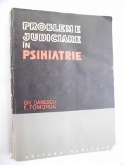 018. Gh. Danescu/ Probleme Judiciare in Psihiatrie/ Ed. Medicala ( 1973 ) foto