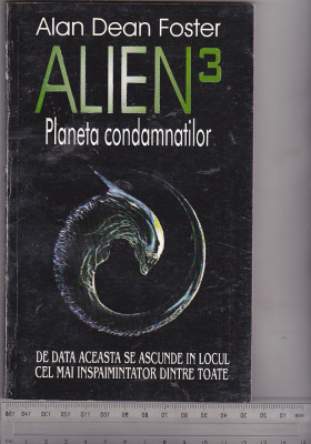 bnk ant Alan Dean Foster - Alien 3 - Planeta condamnatilor ( SF ) foto