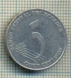 10077 MONEDA - ECUADOR - 5 CENTAVOS -anul 2000 -starea care se vede