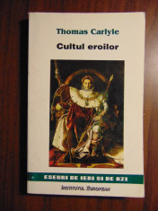 Cultul eroilor - Thomas Carlyle (1998) foto