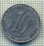 10081 MONEDA - ECUADOR - 10 CENTAVOS -anul 2000 -starea care se vede, America Centrala si de Sud