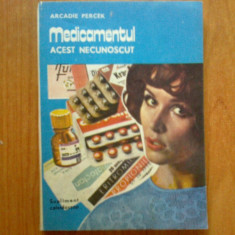 d5 Medicamentul Acest Necunoscut - Arcadie Percek