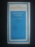 N. P. Dubinin - Miscarea eterna