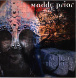 MADDY PRIOR (STEELEYE SPAN) - ARTHUR THE KING, 2001, CD, Rock