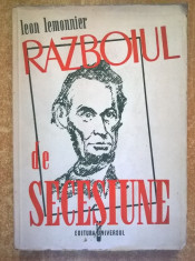 Leon Lemonnier - Razboiul de secesiune {1947} foto