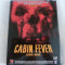 Cabin fever - dvd-A8, b32