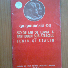 d2 30 De Ani De Ani De Lupta A Partidului Sub Steagul Lui Lenin Si Stalin