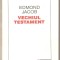 Edmond Jacob-Vechiul Testament