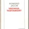 Edmond Jacob-Vechiul Testament