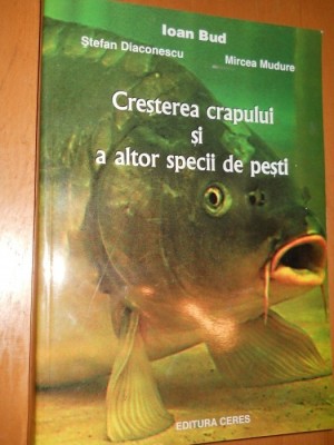 CRESTEREA CRAPULUI SI A ALTOR SPECII DE PESTI - IOAN BUD, ST.DIACONESCU foto