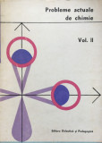 PROBLEME ACTUALE DE CHIMIE (Volumul II)