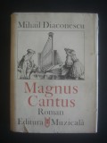 MIHAIL DIACONESCU - MAGNUS CANTUS {limba franceza}