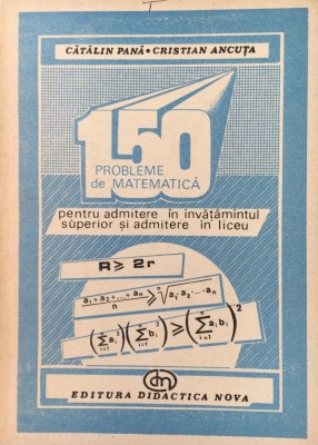 150 PROBLEME DE MATEMATICA - Pana, Ancuta foto