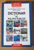 Dictionar Politici Publice: Boussaguet, Jacquot - Stiinte Politice, Administratie Publica, Sociologie - Editura necunoscuta, 320 Pagini