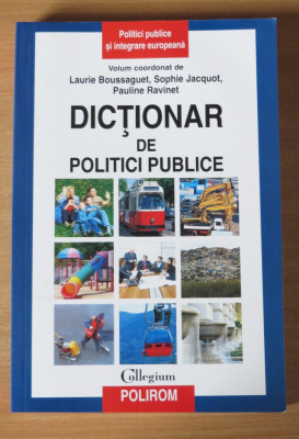 Dictionar de politici publice - Laurie Boussaguet, Sophie Jacquot foto