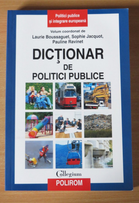 Dictionar de politici publice - Laurie Boussaguet, Sophie Jacquot