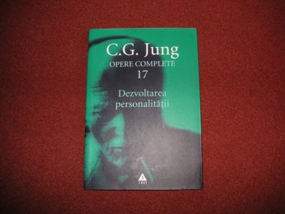 Carl Jung - Opere complete. Vol.7 - Dezvoltarea personalitatii foto