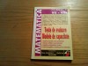 TESTE DE EVALUARE - Modele de Capacitate - Matematica cl. VII-VIII - Petrus Alexandrescu, Viorica Ivan, Eleonora Nitu (coordonatori), 2000, 245 p., Alta editura