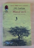 In miezul verii. Scene de viata provinciala - J. M. Coetzee, 2012, Humanitas, J.M. Coetzee