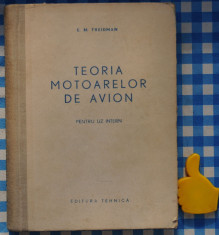 Teoria motoarelor de avion E M Friedman foto