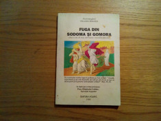 FUGA DIN SODOMA SI GOMORA - Nicodim Mandita - Editura Agapis, 1995, 191 p. foto