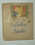 Die Heilige Familie, Ida Bohatta Morpurgo, 1937, in limba germana, pentru copii